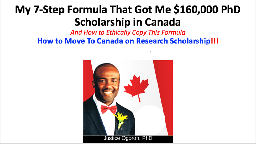 How Justice Ogoroh got $160,000 PhD Scholarship in Canada